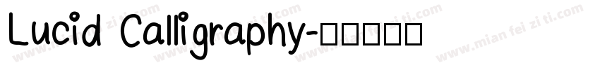 Lucid Calligraphy字体转换